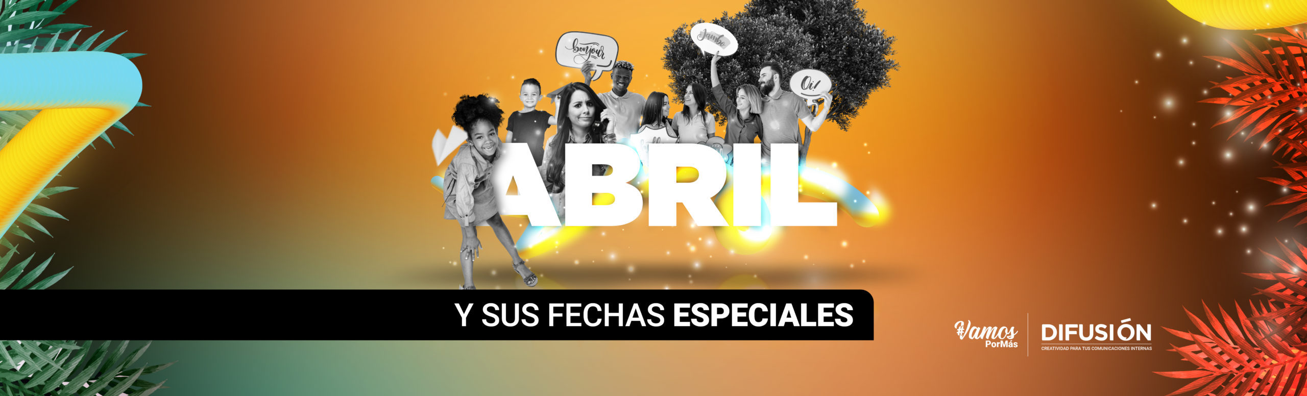 Difusion_Abril-y-sus-fechas-especiales-scaled