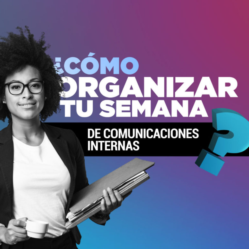 Difusion-Como-organizar-tu-semana-de-Comunicaciones-Internas-scaled