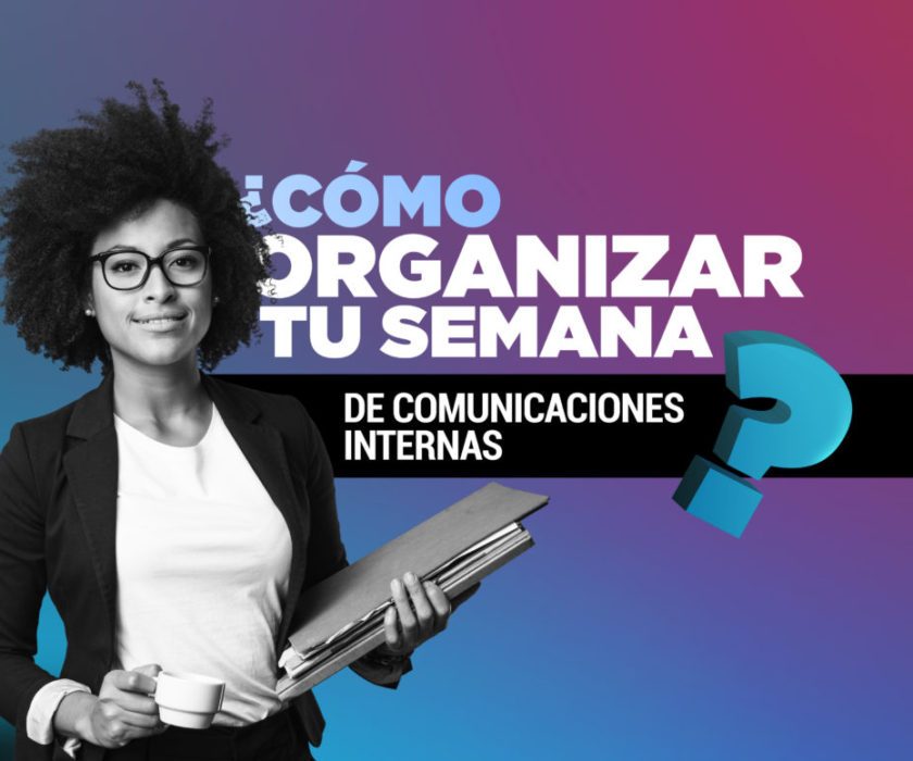 Difusion-Como-organizar-tu-semana-de-Comunicaciones-Internas-scaled
