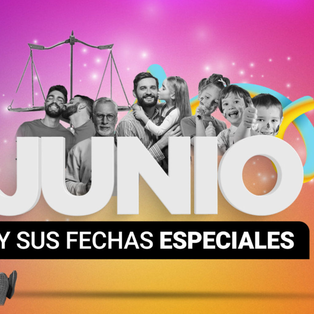 Difusion_blog-junio-y-sus-fechas-especiales-scaled